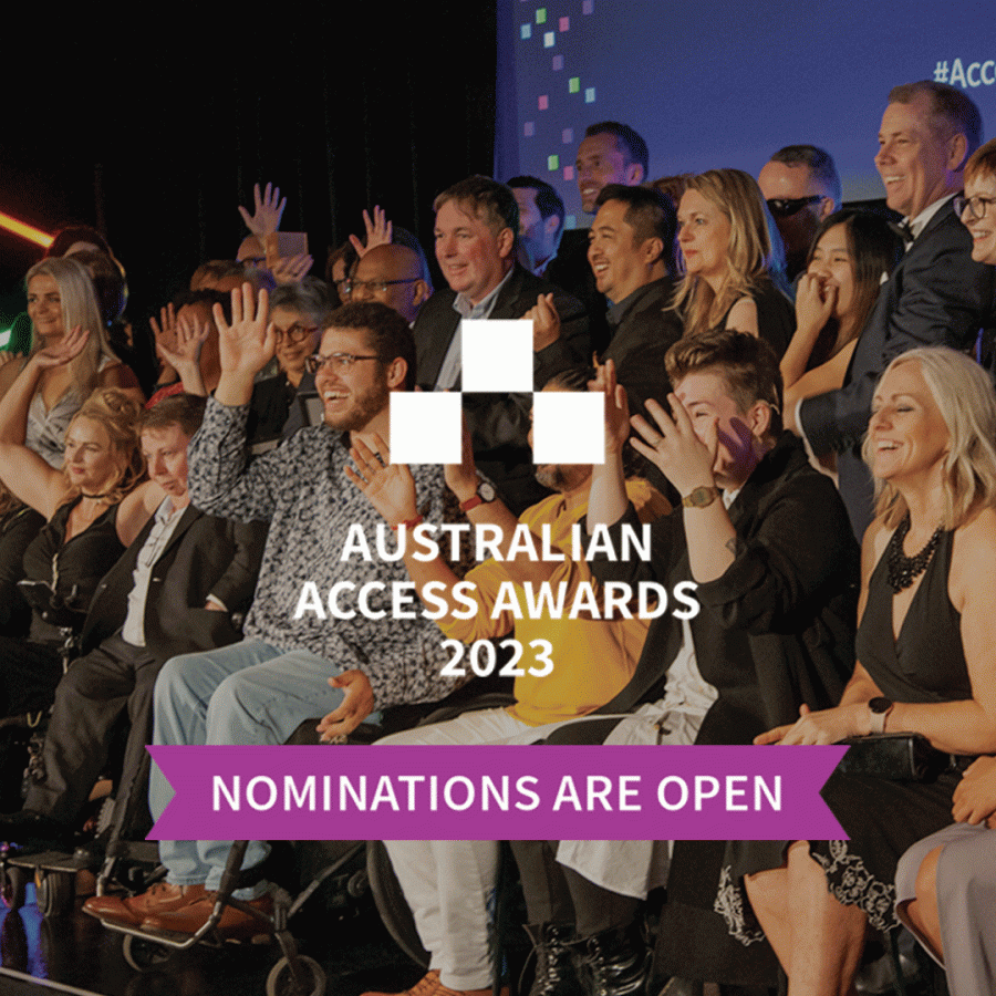 australian-access-awards-2023-nominations-are-now-live-and-open